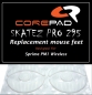 Preview: X-RAYPAD Jade Obsidian Mouse Skates Tiger EspTiger Ice Arc Corepad Skatez PRO Sprime PM1 Wireless